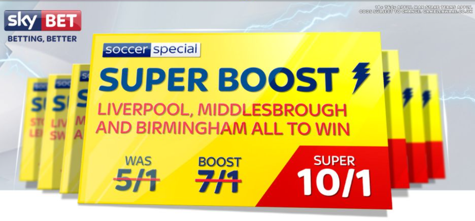 Sky Bet price boost offer giving odds of 10/1 for Liverpool, Middlesbrough and Birmingham all to win